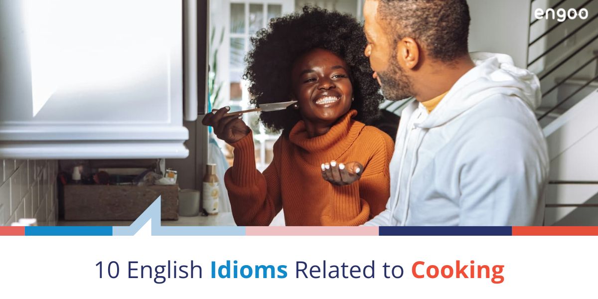 10 English Idioms Related to Cooking Engoo Blog